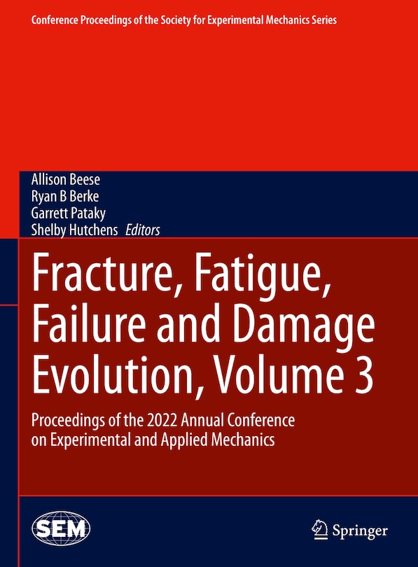 Couverture_Fracture, Fatigue, Failure and Damage Evolution, Volume 3