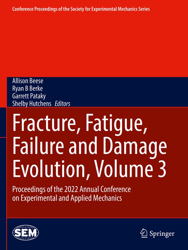 Front cover_Fracture, Fatigue, Failure and Damage Evolution, Volume 3