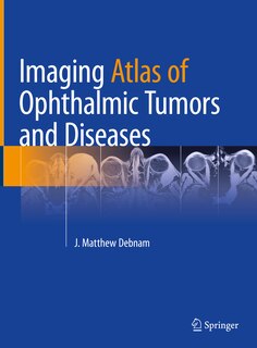Couverture_Imaging Atlas of Ophthalmic Tumors and Diseases