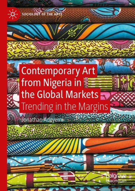 Front cover_Contemporary Art from Nigeria in the Global Markets