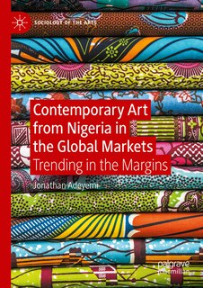 Couverture_Contemporary Art from Nigeria in the Global Markets