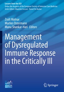 Front cover_Management of Dysregulated Immune Response in the Critically Ill