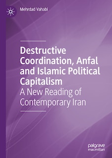 Couverture_Destructive Coordination, Anfal and Islamic Political Capitalism
