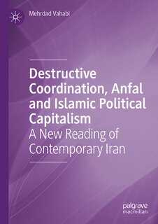 Couverture_Destructive Coordination, Anfal and Islamic Political Capitalism