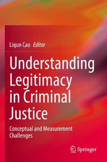 Couverture_Understanding Legitimacy in Criminal Justice