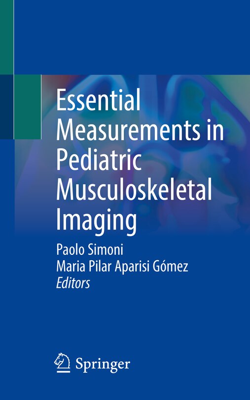 Couverture_Essential Measurements in Pediatric Musculoskeletal Imaging