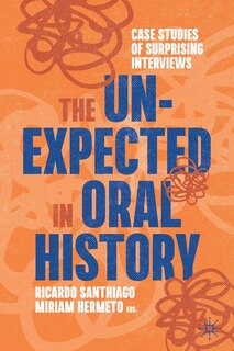Front cover_The Unexpected in Oral History