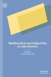 Front cover_Neoliberalism and Subjectivity in Latin America