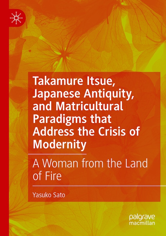 Couverture_Takamure Itsue, Japanese Antiquity, and Matricultural Paradigms that Address the Crisis of Modernity