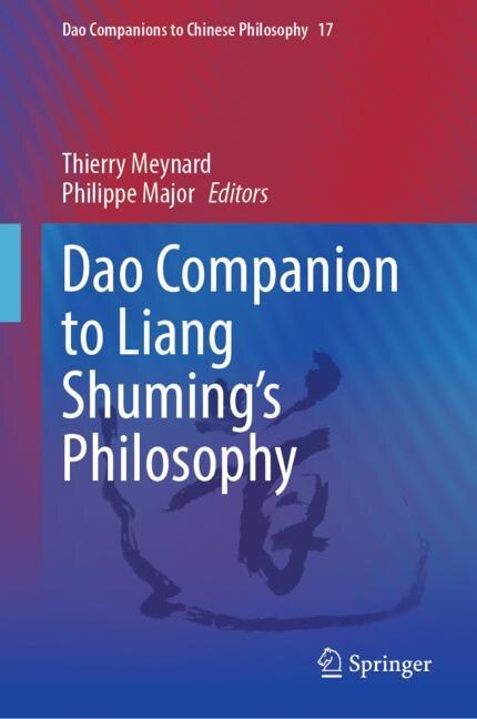 Front cover_Dao Companion to Liang Shuming's Philosophy