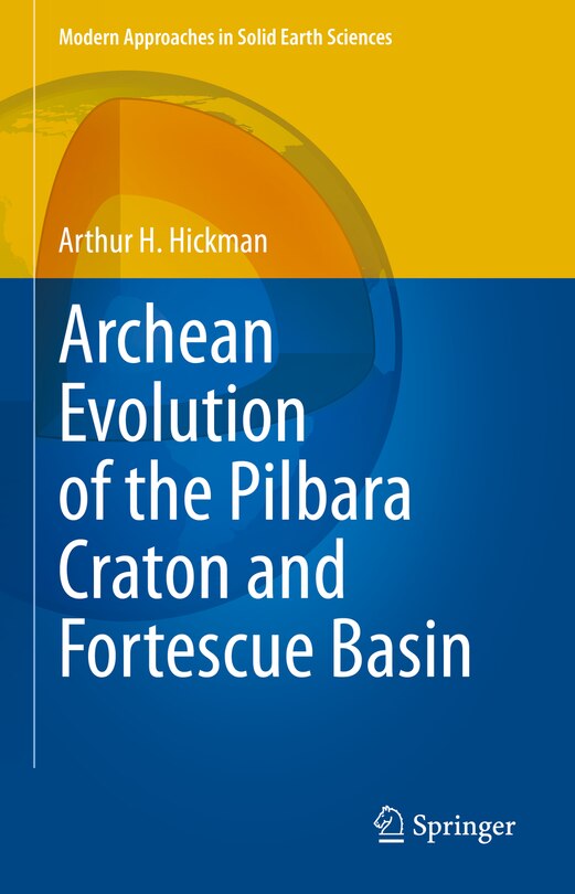 Couverture_Archean Evolution of the Pilbara Craton and Fortescue Basin