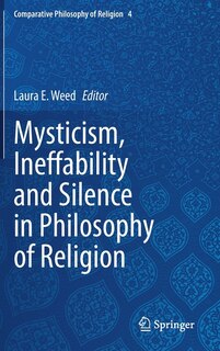Front cover_Mysticism, Ineffability and Silence in Philosophy of Religion