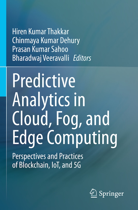 Front cover_Predictive Analytics in Cloud, Fog, and Edge Computing