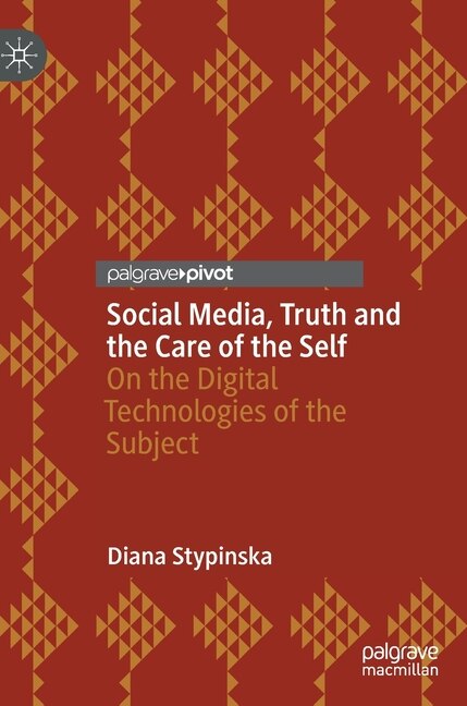 Front cover_Social Media, Truth and the Care of the Self