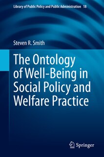 Front cover_The Ontology of Well-Being in Social Policy and Welfare Practice