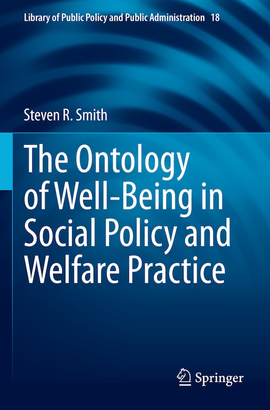 Front cover_The Ontology of Well-Being in Social Policy and Welfare Practice