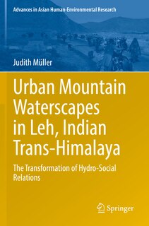 Front cover_Urban Mountain Waterscapes in Leh, Indian Trans-Himalaya