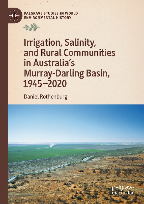 Couverture_Irrigation, Salinity, and Rural Communities in Australia's Murray-Darling Basin, 1945-2020