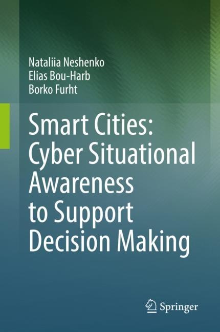 Front cover_Smart Cities: Cyber Situational Awareness to Support Decision Making