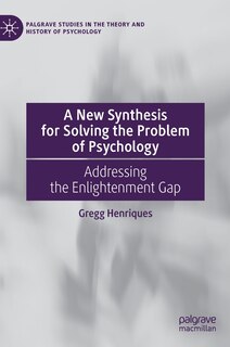 Front cover_A New Synthesis for Solving the Problem of Psychology