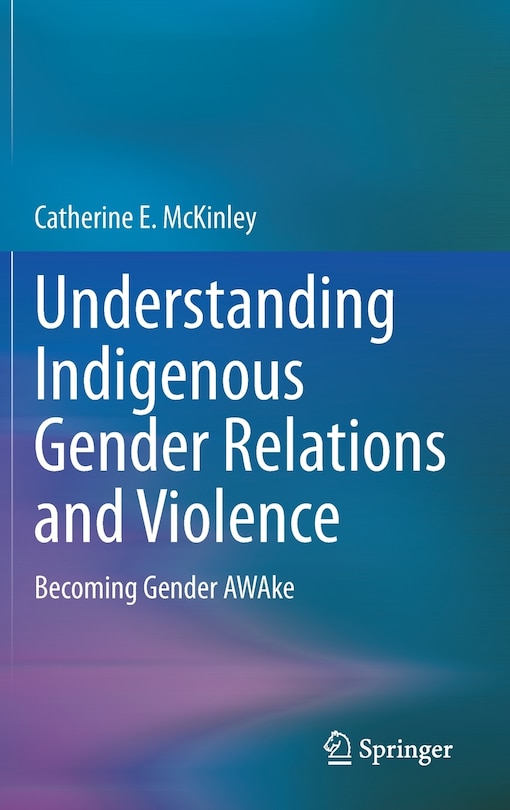 Front cover_Understanding Indigenous Gender Relations and Violence