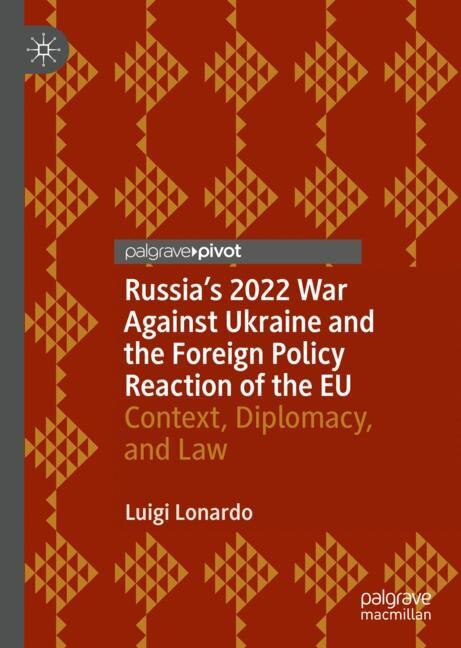 Front cover_Russia's 2022 War Against Ukraine and the Foreign Policy Reaction of the EU