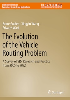 Front cover_The Evolution of the Vehicle Routing Problem