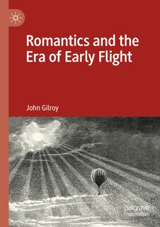 Front cover_Romantics and the Era of Early Flight