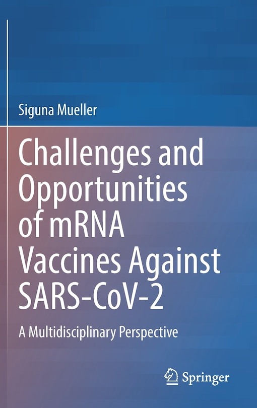 Front cover_Challenges and Opportunities of mRNA Vaccines Against SARS-CoV-2