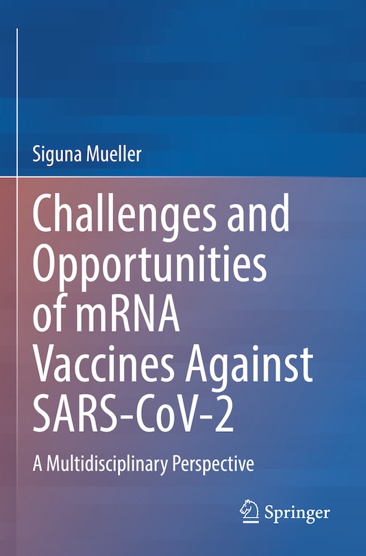 Front cover_Challenges and Opportunities of mRNA Vaccines Against SARS-CoV-2