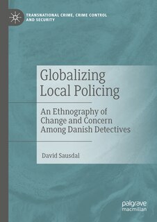Front cover_Globalizing Local Policing