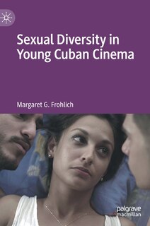 Couverture_Sexual Diversity in Young Cuban Cinema
