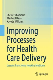 Front cover_Improving Processes for Health Care Delivery
