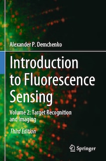 Introduction to Fluorescence Sensing: Volume 2: Target Recognition and Imaging