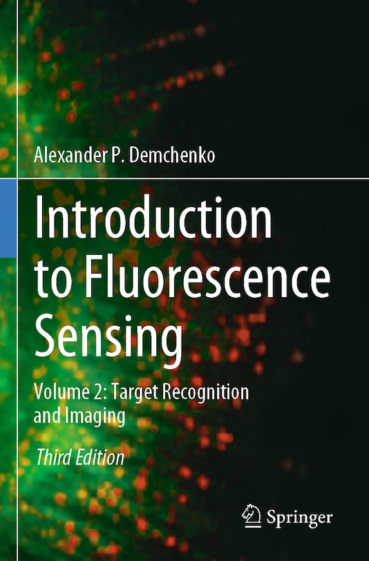 Introduction to Fluorescence Sensing: Volume 2: Target Recognition and Imaging