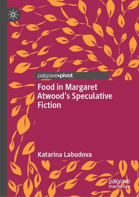 Couverture_Food in Margaret Atwood's Speculative Fiction