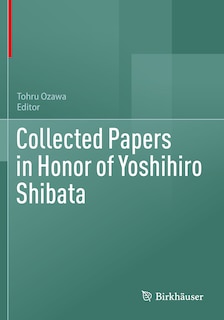Front cover_Collected Papers in Honor of Yoshihiro Shibata