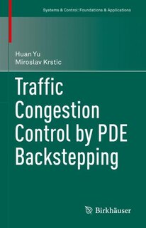 Front cover_Traffic Congestion Control by PDE Backstepping