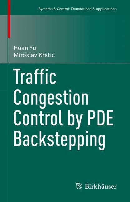 Front cover_Traffic Congestion Control by PDE Backstepping