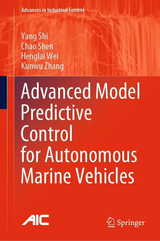 Front cover_Advanced Model Predictive Control for Autonomous Marine Vehicles