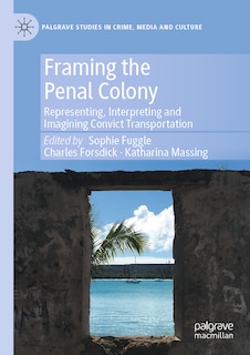 Front cover_Framing the Penal Colony