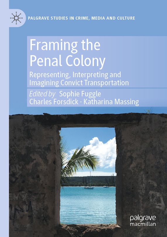 Front cover_Framing the Penal Colony