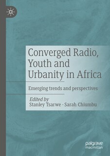 Front cover_Converged Radio, Youth and Urbanity in Africa