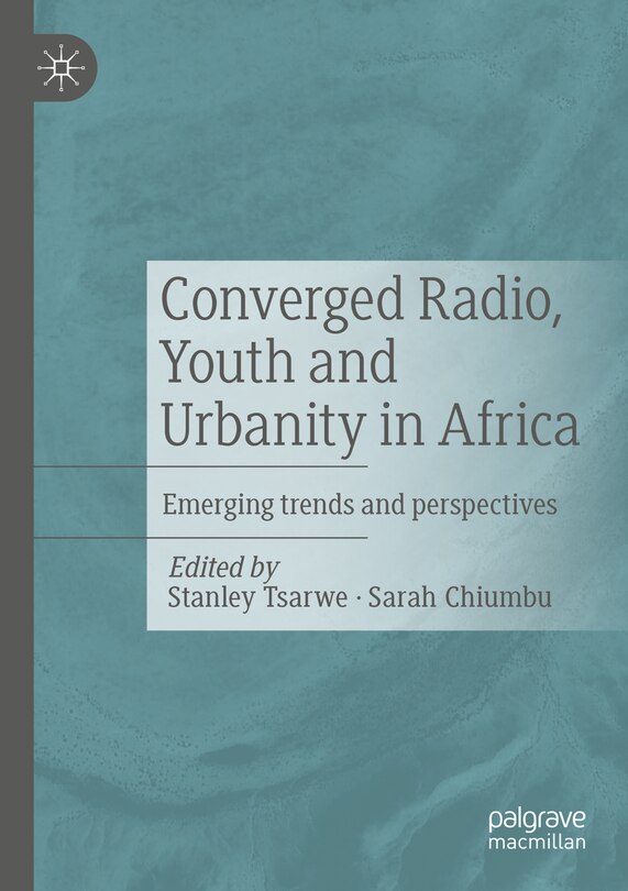 Front cover_Converged Radio, Youth and Urbanity in Africa