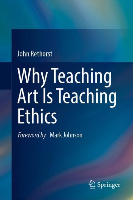 Front cover_Why Teaching Art is Teaching Ethics
