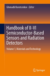 Couverture_Handbook of II-VI Semiconductor-Based Sensors and Radiation Detectors