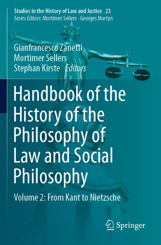 Handbook of the History of the Philosophy of Law and Social Philosophy: Volume 2: From Kant to Nietzsche