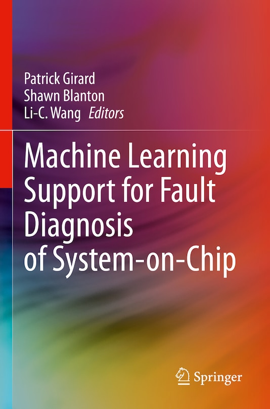 Front cover_Machine Learning Support for Fault Diagnosis of System-on-Chip