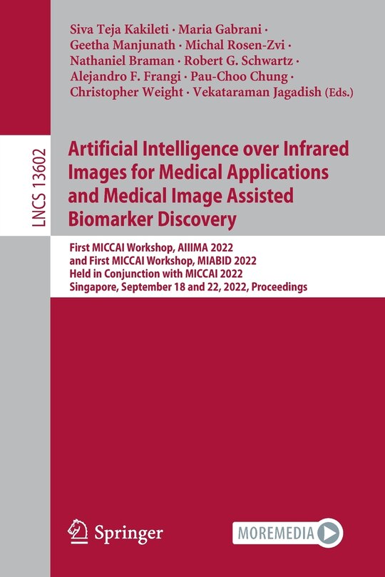 Front cover_Artificial Intelligence over Infrared Images for Medical Applications and Medical Image Assisted Biomarker Discovery
