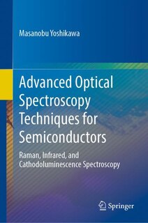 Couverture_Advanced Optical Spectroscopy Techniques for Semiconductors